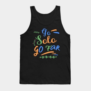 GO SOLO GO FAR Tank Top